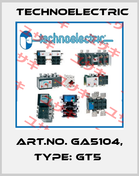 Art.No. GA5104, Type: GT5  Technoelectric