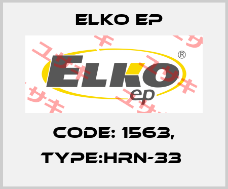Code: 1563, Type:HRN-33  Elko EP