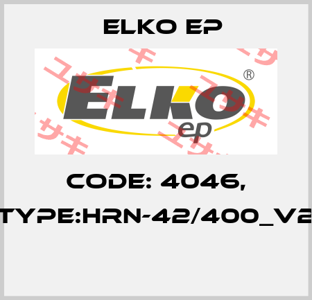 Code: 4046, Type:HRN-42/400_V2  Elko EP