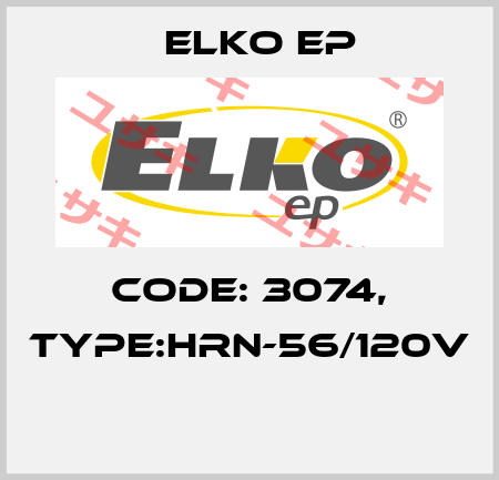 Code: 3074, Type:HRN-56/120V  Elko EP