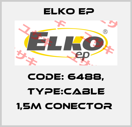 Code: 6488, Type:cable 1,5m conector  Elko EP