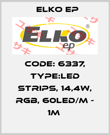 Code: 6337, Type:LED strips, 14,4W, RGB, 60LED/m - 1m  Elko EP