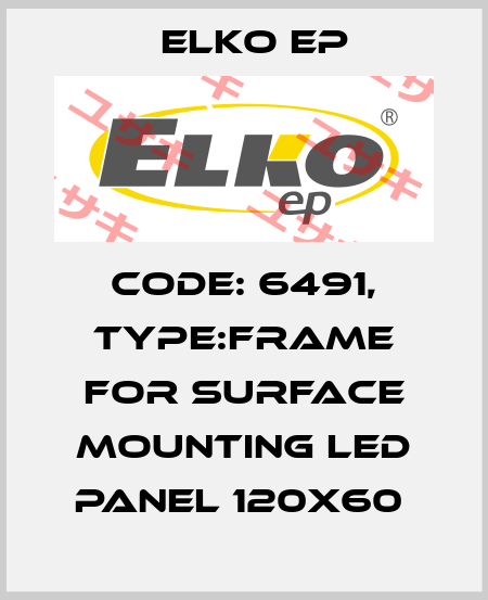 Code: 6491, Type:frame for surface mounting LED panel 120x60  Elko EP