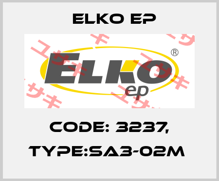 Code: 3237, Type:SA3-02M  Elko EP