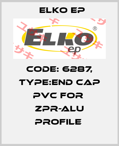 Code: 6287, Type:end cap PVC for  ZPR-ALU profile  Elko EP