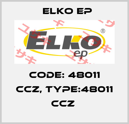 Code: 48011 CCZ, Type:48011 CCZ  Elko EP
