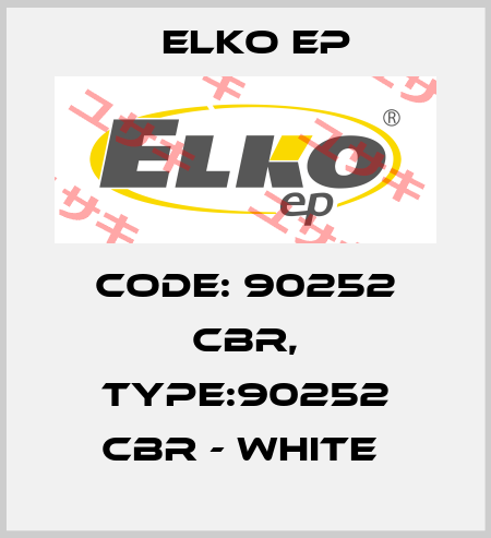 Code: 90252 CBR, Type:90252 CBR - white  Elko EP