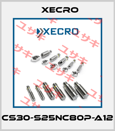 CS30-S25NC80P-A12 Xecro