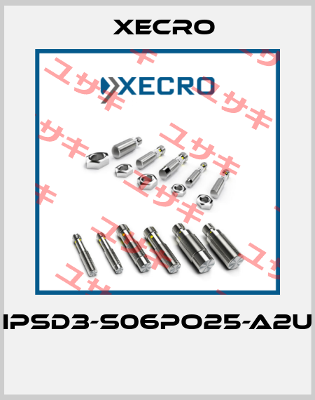 IPSD3-S06PO25-A2U  Xecro