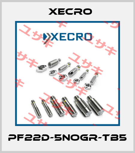 PF22D-5NOGR-TB5 Xecro