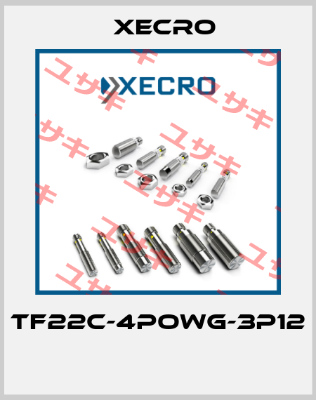 TF22C-4POWG-3P12  Xecro