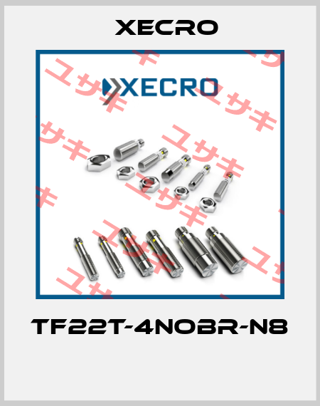 TF22T-4NOBR-N8  Xecro