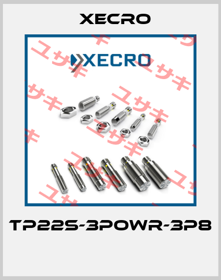 TP22S-3POWR-3P8  Xecro