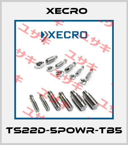 TS22D-5POWR-TB5 Xecro