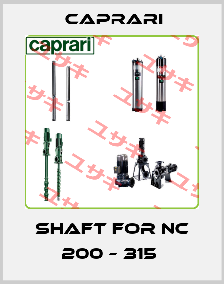Shaft for NC 200 – 315  CAPRARI 