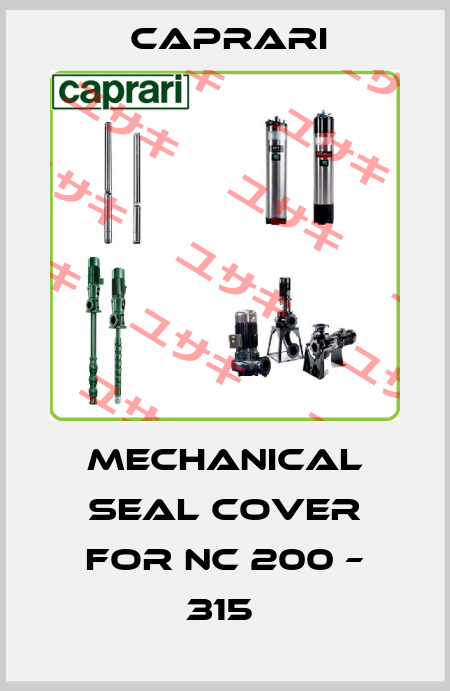Mechanical seal cover for NC 200 – 315  CAPRARI 