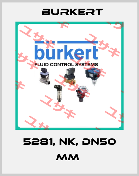 5281, NK, DN50 MM  Burkert