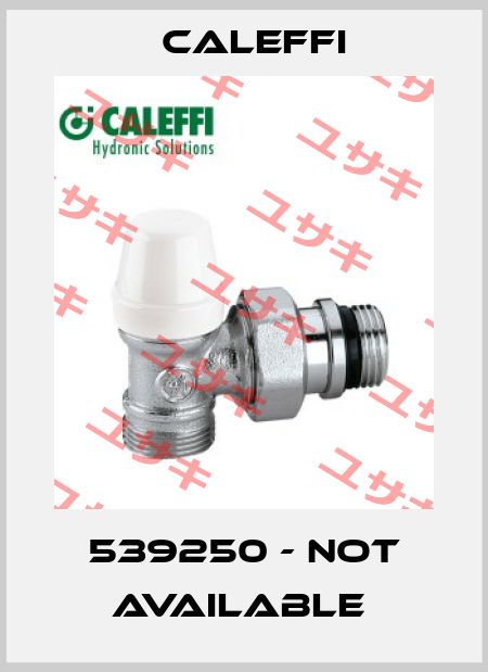 539250 - not available  Caleffi