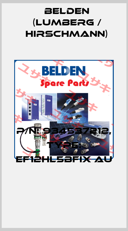 P/N: 934537212, Type: EF12HL5BFIX Au  Belden (Lumberg / Hirschmann)