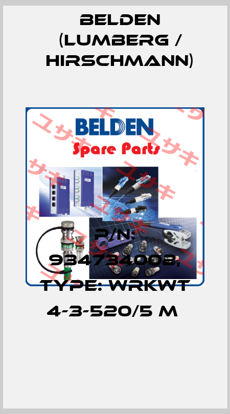 P/N: 934734002, Type: WRKWT 4-3-520/5 M  Belden (Lumberg / Hirschmann)