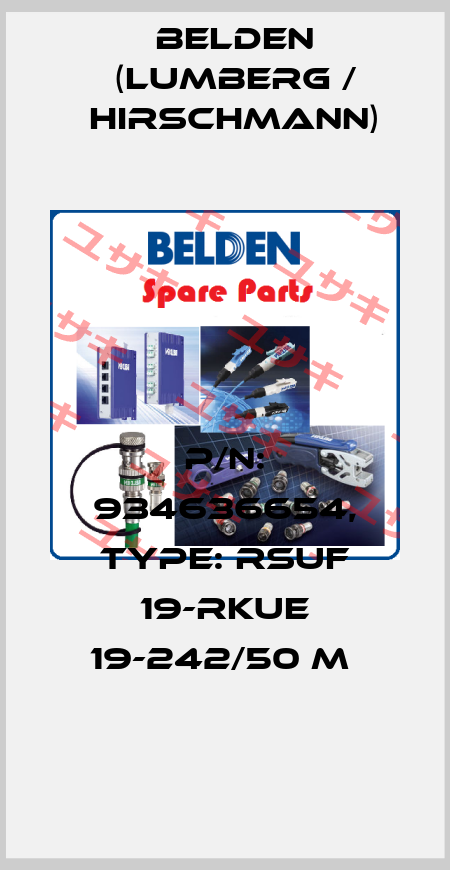 P/N: 934636654, Type: RSUF 19-RKUE 19-242/50 M  Belden (Lumberg / Hirschmann)