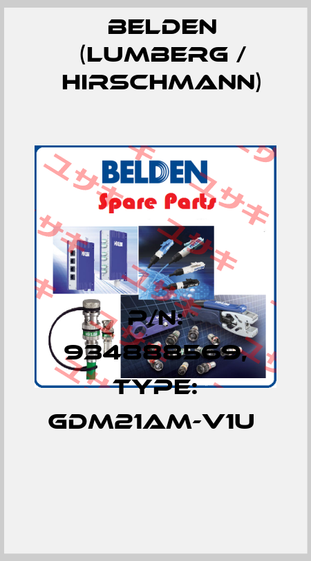 P/N: 934888569, Type: GDM21AM-V1U  Belden (Lumberg / Hirschmann)
