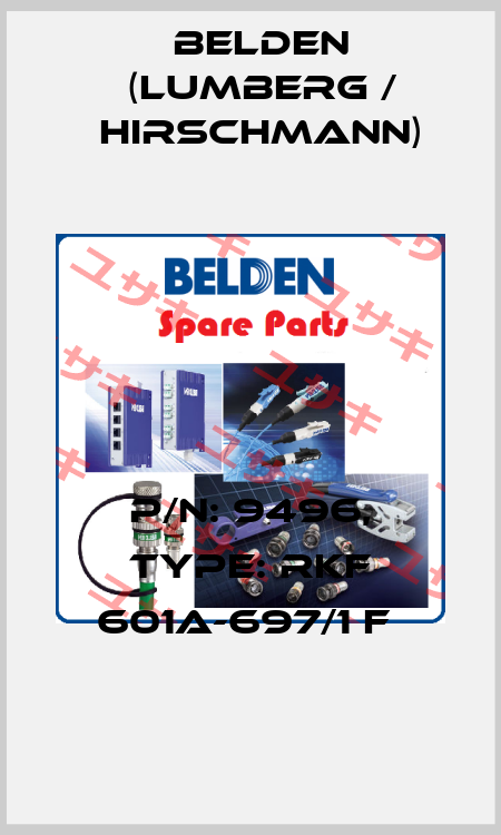 P/N: 9496, Type: RKF 601A-697/1 F  Belden (Lumberg / Hirschmann)