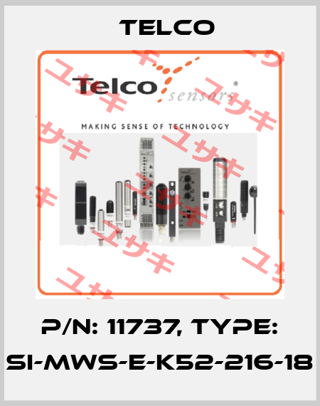 p/n: 11737, Type: SI-MWS-E-K52-216-18 Telco