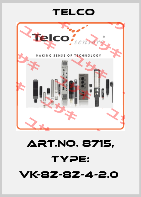 Art.No. 8715, Type: VK-8Z-8Z-4-2.0  Telco