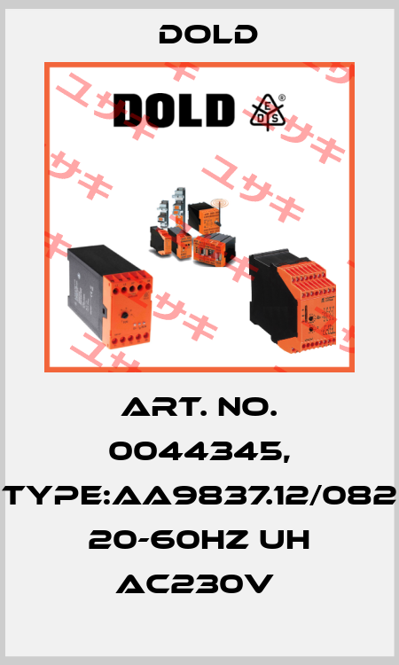 Art. No. 0044345, Type:AA9837.12/082 20-60HZ UH AC230V  Dold