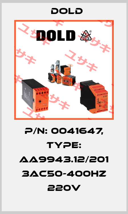 p/n: 0041647, Type: AA9943.12/201 3AC50-400HZ 220V Dold