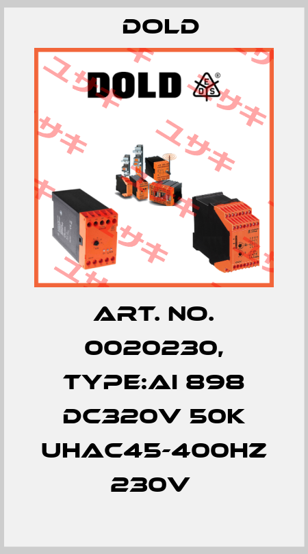 Art. No. 0020230, Type:AI 898 DC320V 50K UHAC45-400HZ 230V  Dold