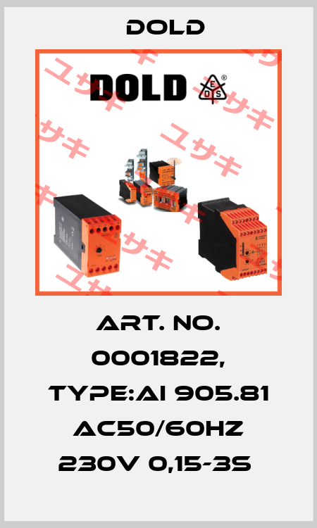 Art. No. 0001822, Type:AI 905.81 AC50/60HZ 230V 0,15-3S  Dold