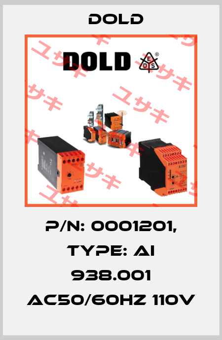 p/n: 0001201, Type: AI 938.001 AC50/60HZ 110V Dold