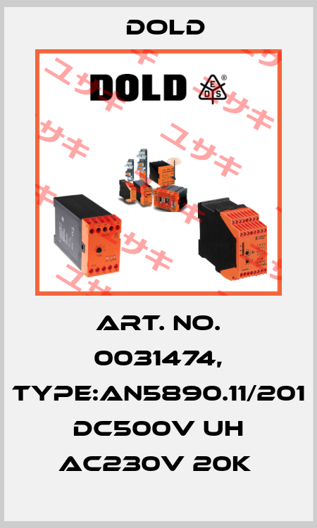 Art. No. 0031474, Type:AN5890.11/201 DC500V UH AC230V 20K  Dold