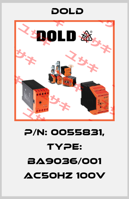 p/n: 0055831, Type: BA9036/001 AC50HZ 100V Dold