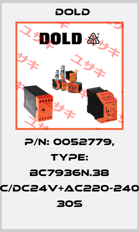 p/n: 0052779, Type: BC7936N.38 AC/DC24V+AC220-240V  30S Dold