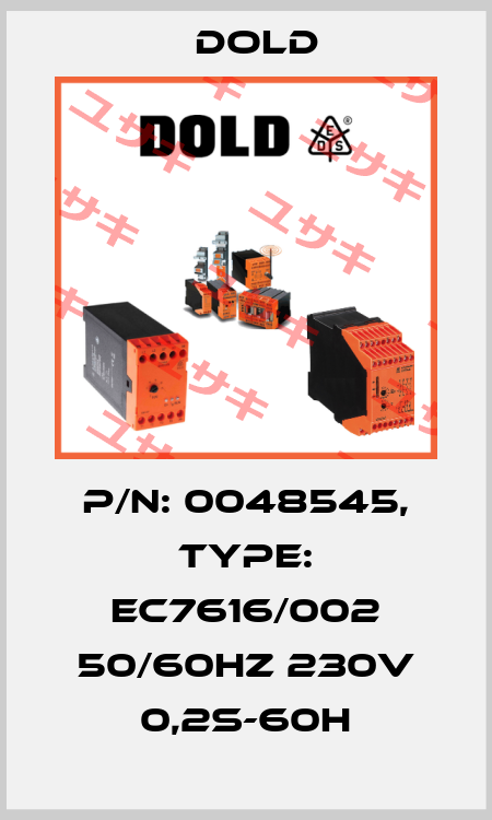 p/n: 0048545, Type: EC7616/002 50/60HZ 230V 0,2S-60H Dold