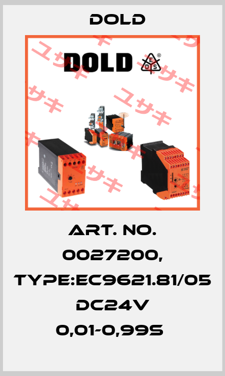 Art. No. 0027200, Type:EC9621.81/05 DC24V 0,01-0,99S  Dold