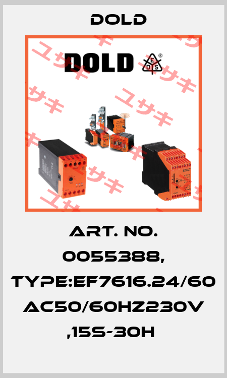Art. No. 0055388, Type:EF7616.24/60 AC50/60HZ230V ,15S-30H  Dold