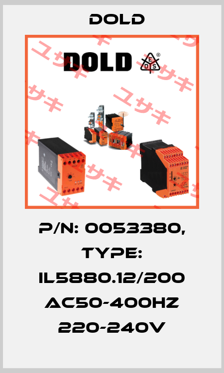 p/n: 0053380, Type: IL5880.12/200 AC50-400HZ 220-240V Dold