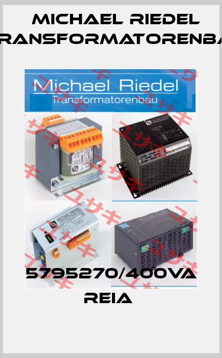 5795270/400VA REIA  Michael Riedel Transformatorenbau