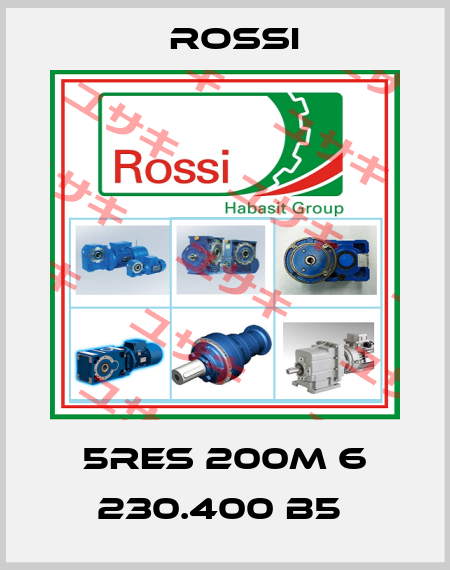 5RES 200M 6 230.400 B5  Rossi