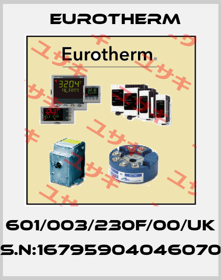 601/003/230F/00/UK S.N:16795904046070 Eurotherm