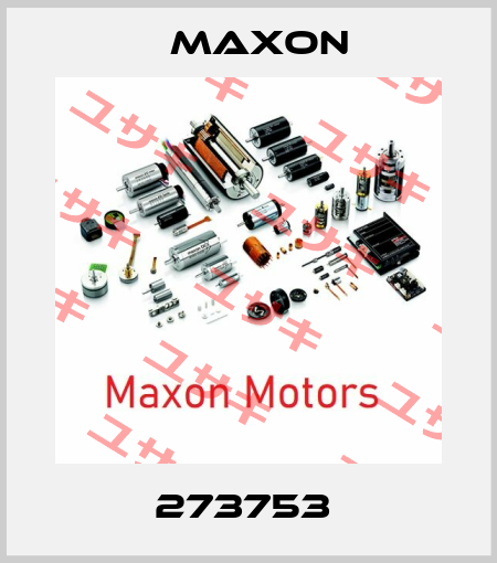 273753  Maxon