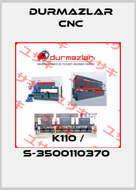 K110 / S-3500110370  Durmazlar CNC