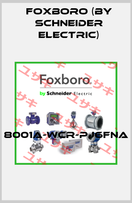 8001A-WCR-PJ6FNA  Foxboro (by Schneider Electric)