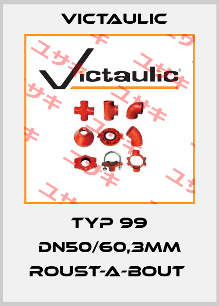Typ 99 DN50/60,3mm Roust-a-Bout  Victaulic