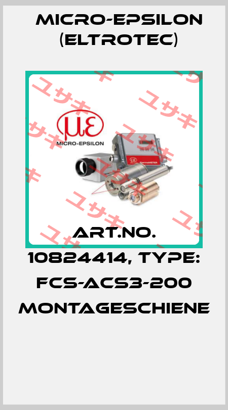 Art.No. 10824414, Type: FCS-ACS3-200 Montageschiene  Micro-Epsilon (Eltrotec)