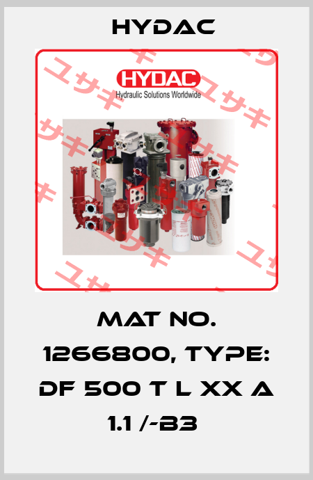 Mat No. 1266800, Type: DF 500 T L XX A 1.1 /-B3  Hydac